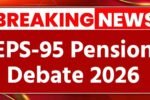 EPS-95 Pension Debate 2026: Retirees Demand Fair and Sustainable Benefits