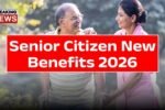 Pension, Healthcare, Travel, and Digital Support for the Elderly Senior Citizen Benefits 2026